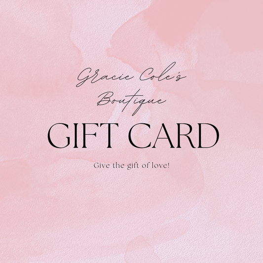 Gracie Cole's Boutique Gift Card